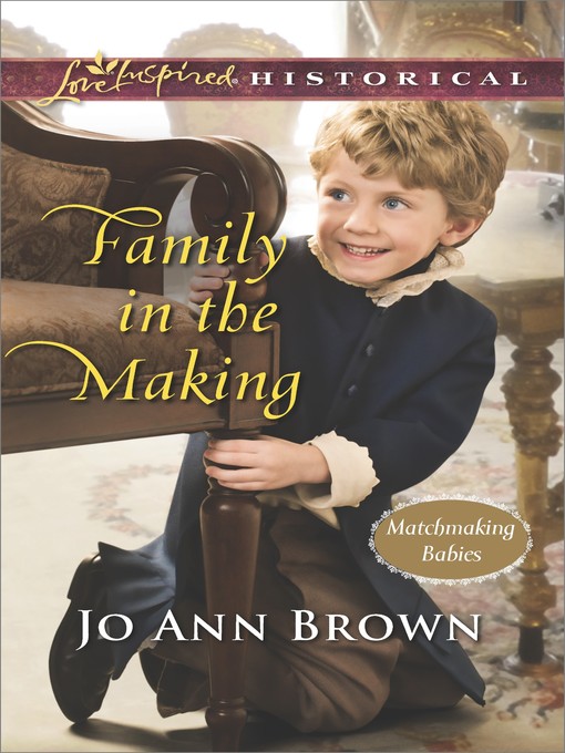 Title details for Family in the Making by Jo Ann Brown - Available